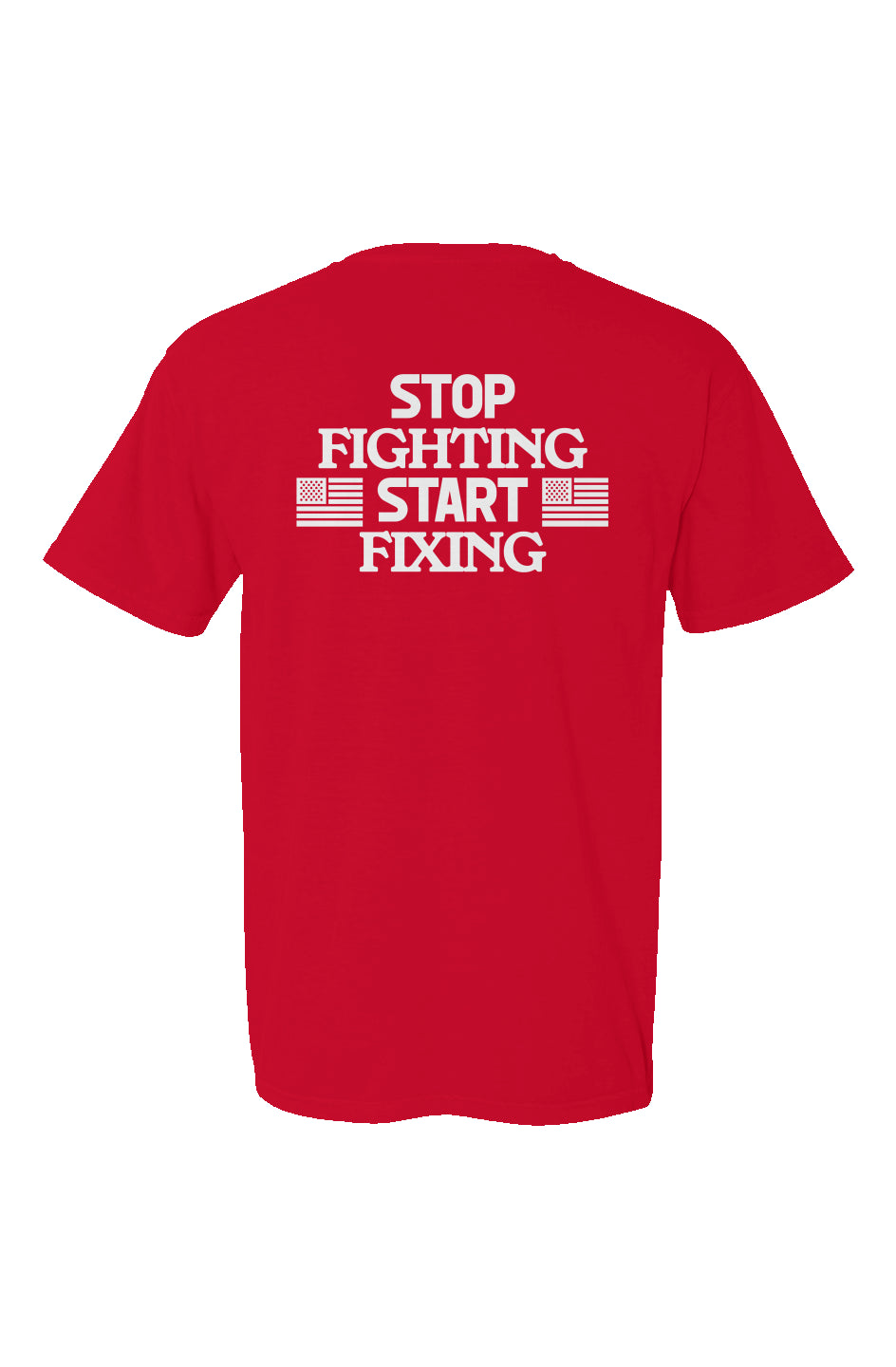 Made in USA - Stop Fighting, Start Fixing Tee